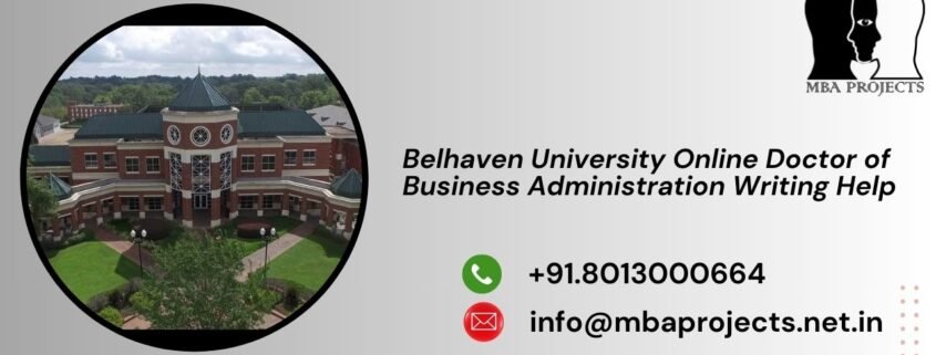 Belhaven University Online Doctor of Business Administration Writing Help