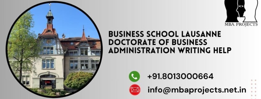 Business School Lausanne Doctorate of Business Administration Writing Help