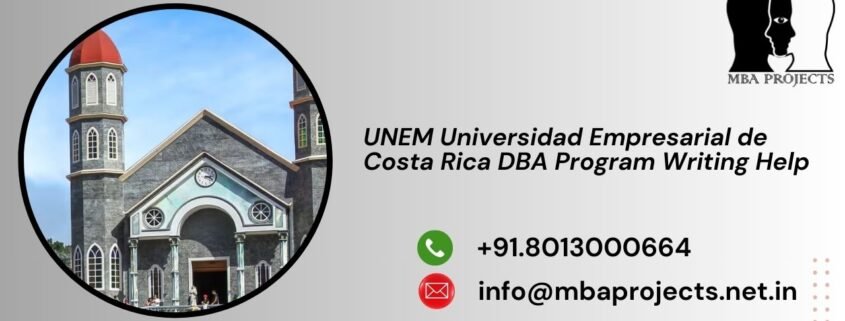 ESA Business School - Ecole SupérieuUNEM Universidad Empresarial de Costa Rica DBA Program Writing Helpre des Affaires Doctorate in Business Administration Writing Help