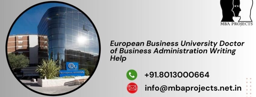 European Business University Doctor of Business Administration Writing Help