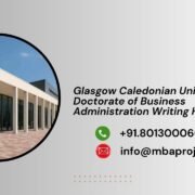 Glasgow Caledonian University DBA Doctorate of Business Administration Writing Help