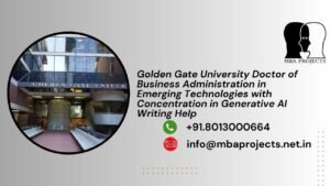 Golden Gate University Doctor of Business Administration in Emerging Technologies with Concentration in Generative AI Writing Help