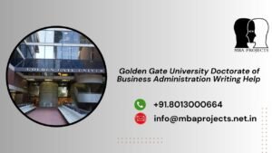 Golden Gate University Doctorate of Business Administration Writing Help