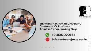 International French University Doctorate Of Business Administration Writing Help