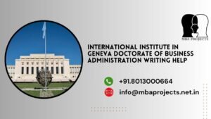 International Institute in Geneva Doctorate of Business Administration Writing Help