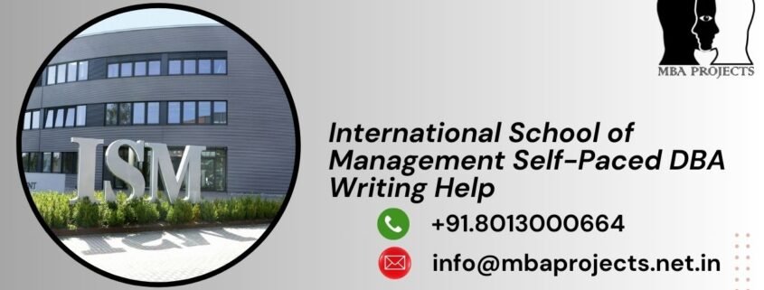 International School of Management Self-Paced DBA Writing Help
