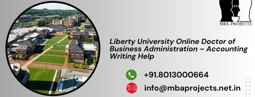 Liberty University Online Doctor of Business Administration – Accounting Writing Help