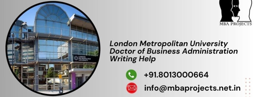 London Metropolitan University Doctor of Business Administration Writing Help