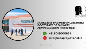Mundiapolis University of Casablanca DOCTORATE OF BUSINESS ADMINISTRATION Writing Help