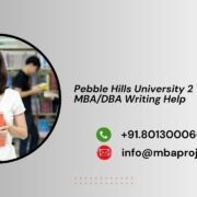 Pebble Hills University 2 Years Dual MBA/DBA Writing Help