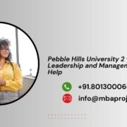Pebble Hills University 2 years DBA in Leadership and Management Writing Help