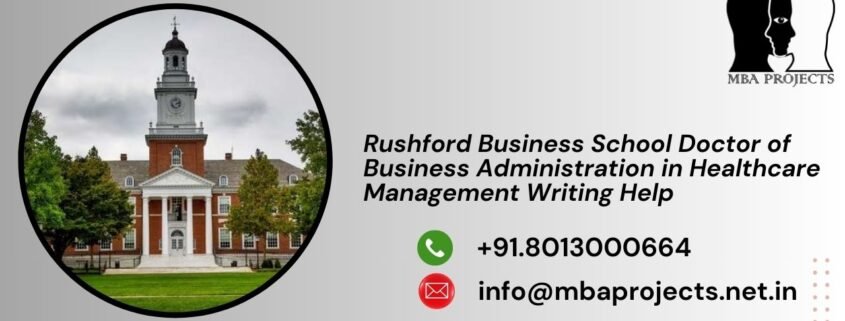 Rushford Business School Doctor of Business Administration in Healthcare Management Writing Help