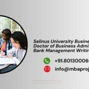 Selinus University Business School Doctor of Business Administration in Bank Management Writing Help