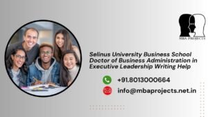 Selinus University Business School Doctor of Business Administration in Executive Leadership Writing Help