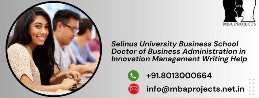 Selinus University Business School Doctor of Business Administration in Innovation Management Writing Help