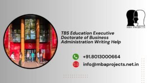 TBS Education Executive Doctorate of Business Administration Writing Help