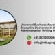 Universal Business Academy Executive Doctorate in Business Administration Writing Help