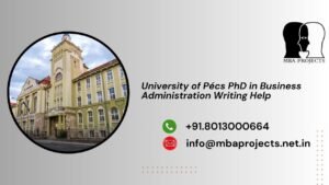 University of Pécs PhD in Business Administration Writing Help