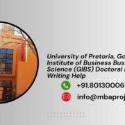 University of Pretoria, Gordon Institute of Business Business Science (GIBS) Doctoral Programme Writing Help