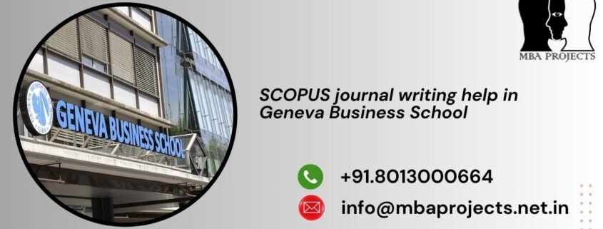 SCOPUS journal writing help in Geneva Business School