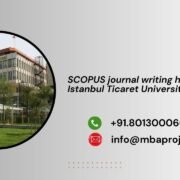 SCOPUS journal writing help in Istanbul Ticaret University