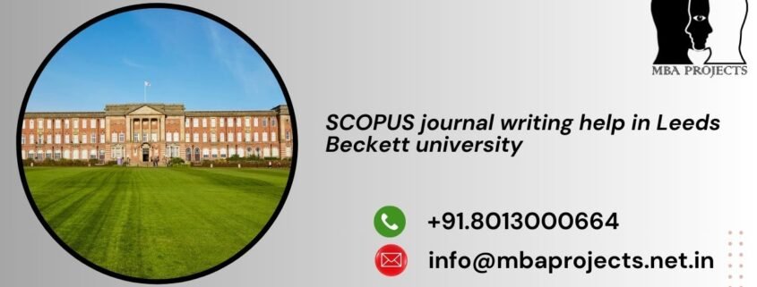 SCOPUS journal writing help in Leeds Beckett university