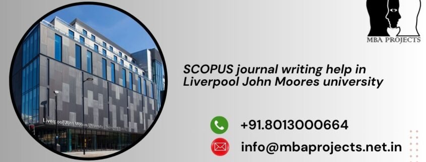 SCOPUS journal writing help in Liverpool John Moores university