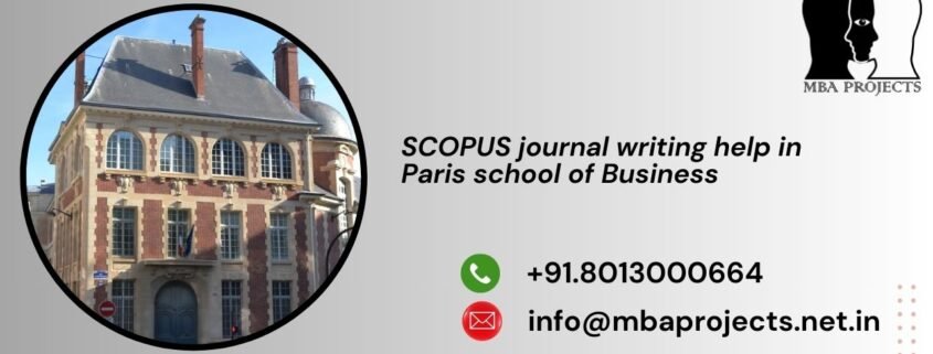 SCOPUS journal writing help in Paris school of Business