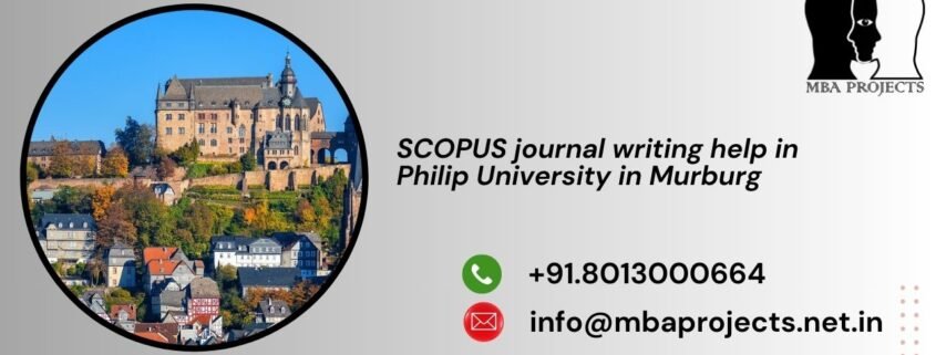 SCOPUS journal writing help in Philip University in Murburg