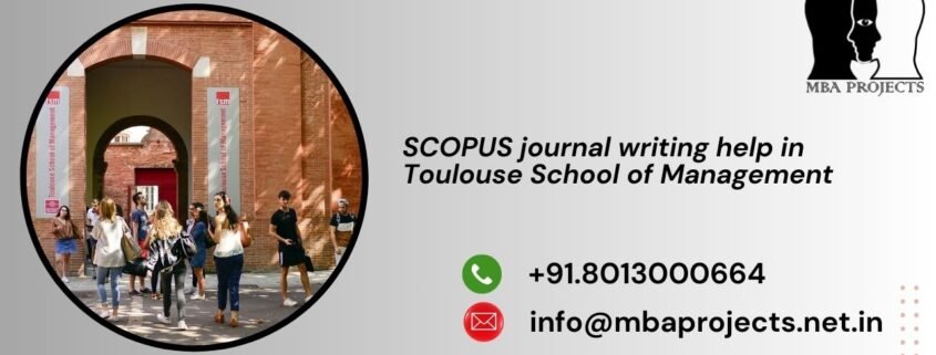 SCOPUS journal writing help in Toulouse School of Management