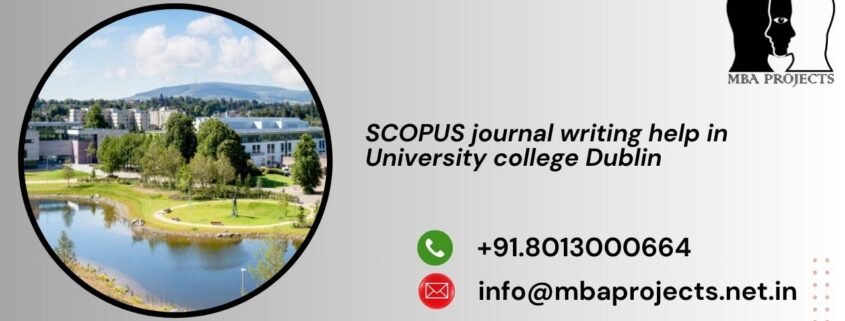 SCOPUS journal writing help in University college Dublin