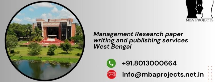 Management Research paper writing and publishing services West Bengal