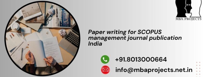 Paper writing for SCOPUS management journal publication India