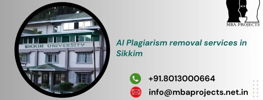 AI Plagiarism removal services in Sikkim