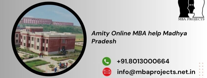 Amity Online MBA help Madhya Pradesh