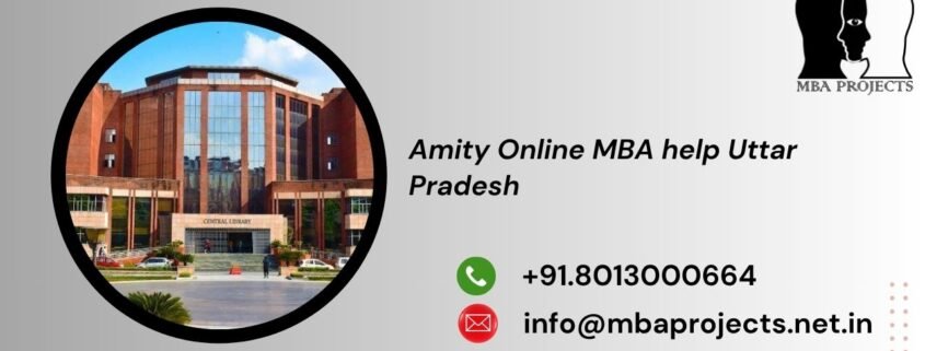 Amity Online MBA help Uttar Pradesh