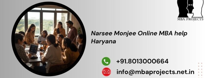 Narsee Monjee Online MBA help Haryana