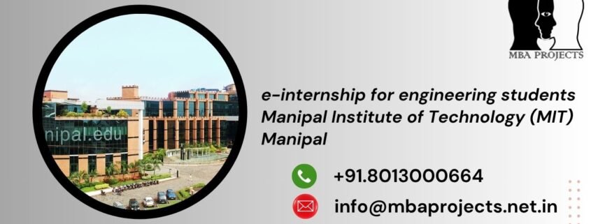 e-internship for engineering students Manipal Institute of Technology (MIT) Manipal