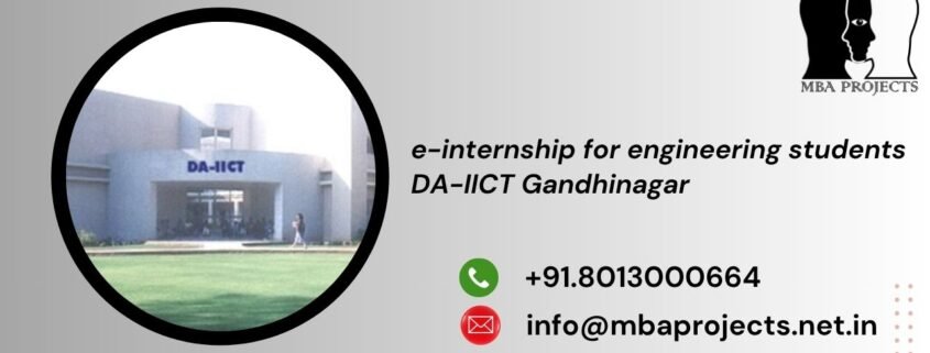 e-internship for engineering students DA-IICT Gandhinagar