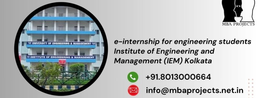 e-internship for engineering students Institute of Engineering and Management (IEM) Kolkata