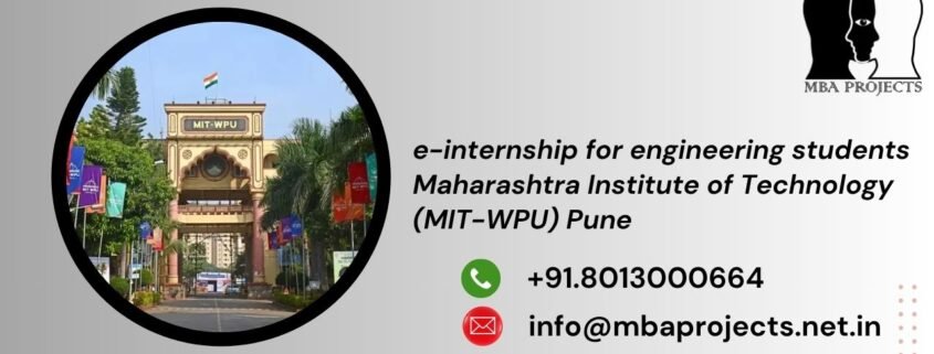 e-internship for engineering students Maharashtra Institute of Technology (MIT-WPU) Pune