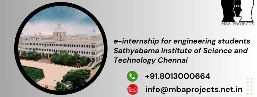 e-internship for engineering students Sathyabama Institute of Science and Technology Chennai